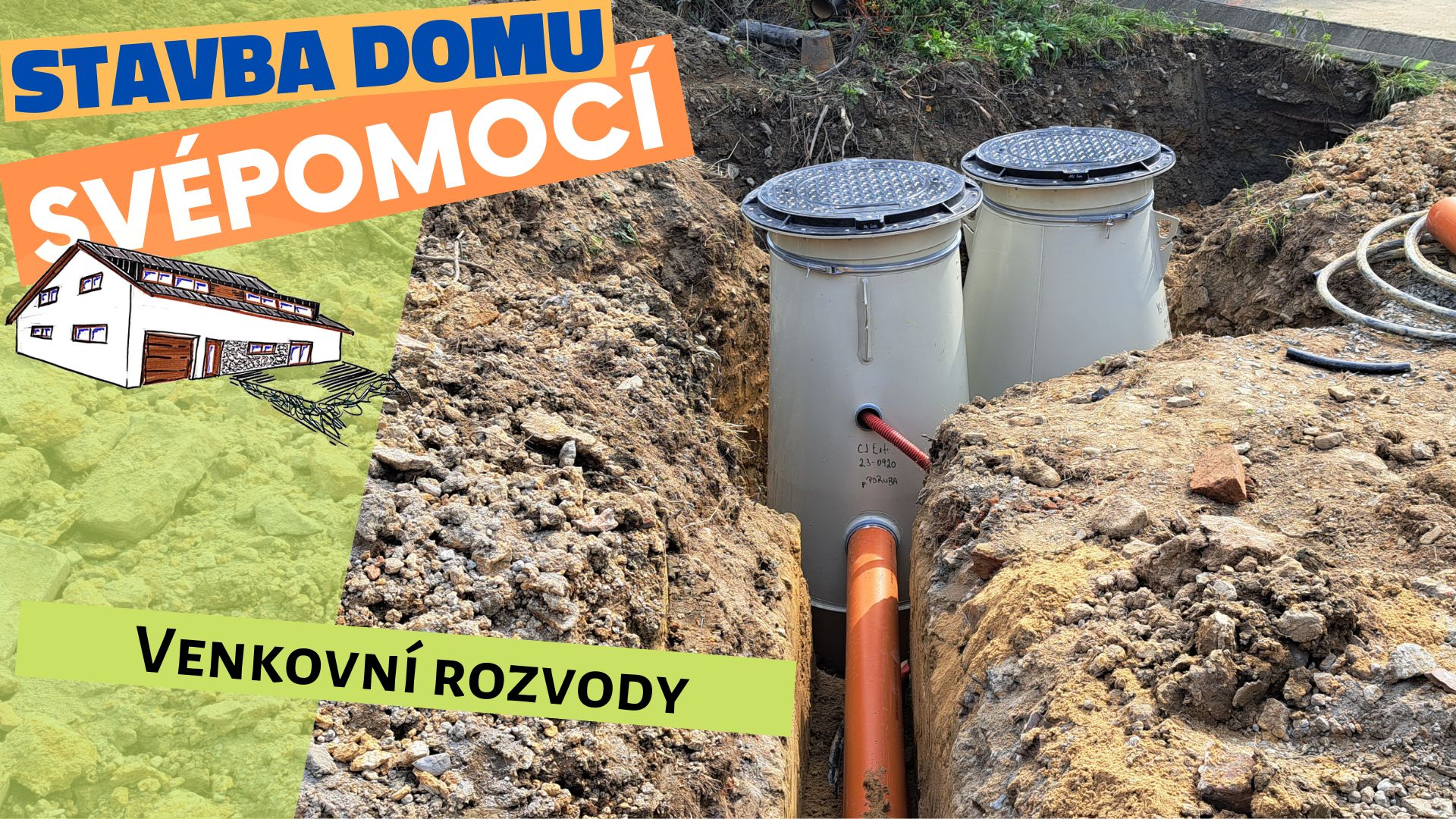 Venkovní rozvody - Stavba domu svépomocí - Epizoda 15